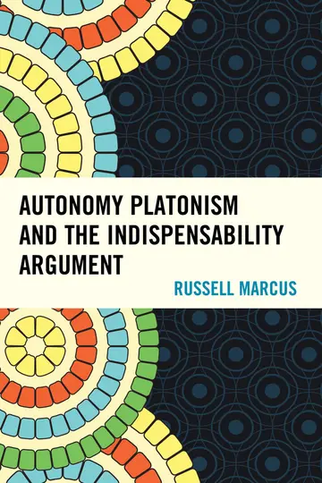 Cover of Autonomy Platonism and the Indispensability Argument