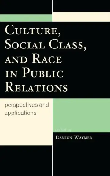 Cover of Culture, Social Class, and Race in Public Relations