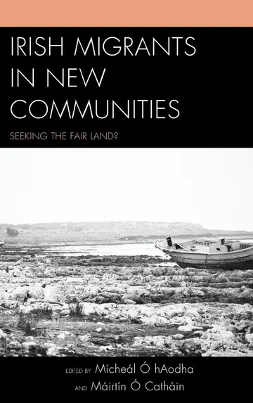 Cover of Irish Migrants in New Communities