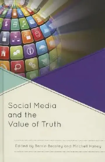 Cover of Social Media and the Value of Truth