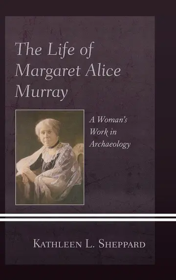 Cover of The Life of Margaret Alice Murray