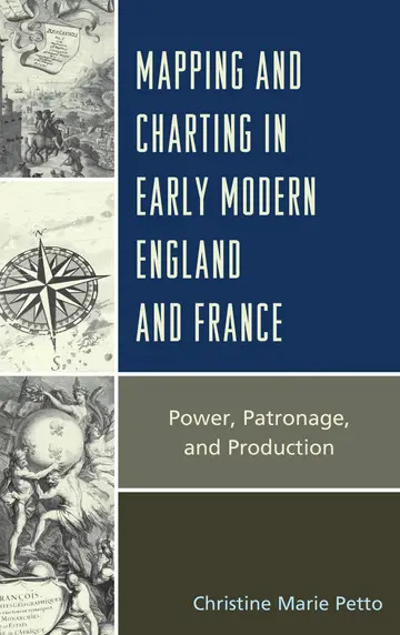 Cover of Mapping and Charting in Early Modern England and France