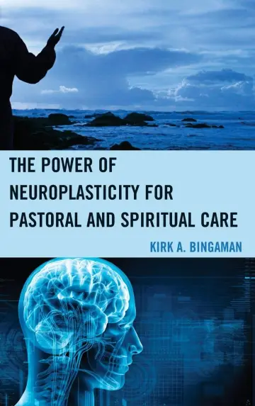 Cover of The Power of Neuroplasticity for Pastoral and Spiritual Care