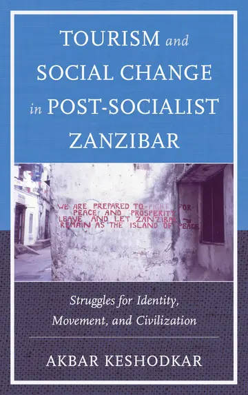 Cover of Tourism and Social Change in Post-Socialist Zanzibar