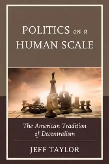 Cover of Politics on a Human Scale