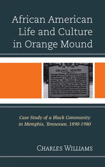 Cover of African American Life and Culture in Orange Mound