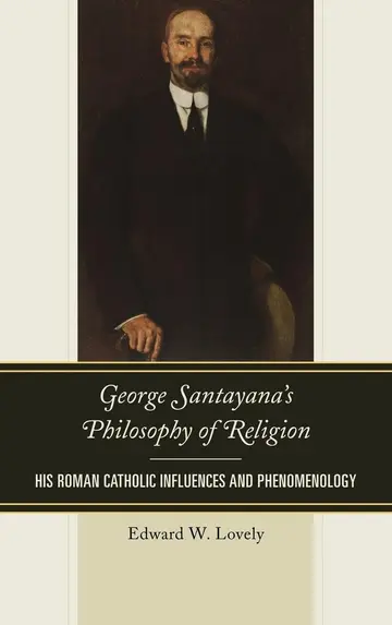Cover of George Santayana's Philosophy of Religion