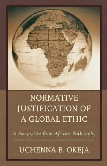 Cover of Normative Justification of a Global Ethic