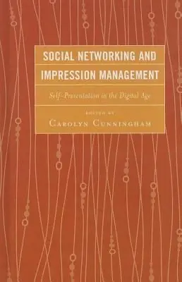 Cover of Social Networking and Impression Management