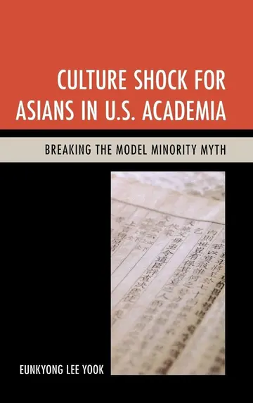 Cover of Culture Shock for Asians in U.S. Academia
