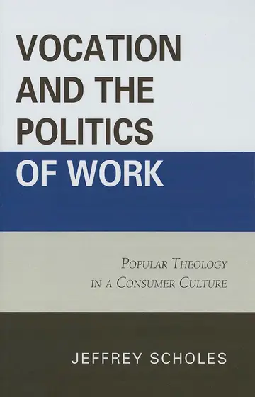 Cover of Vocation and the Politics of Work