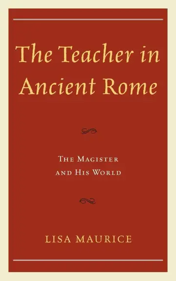 Cover of The Teacher in Ancient Rome