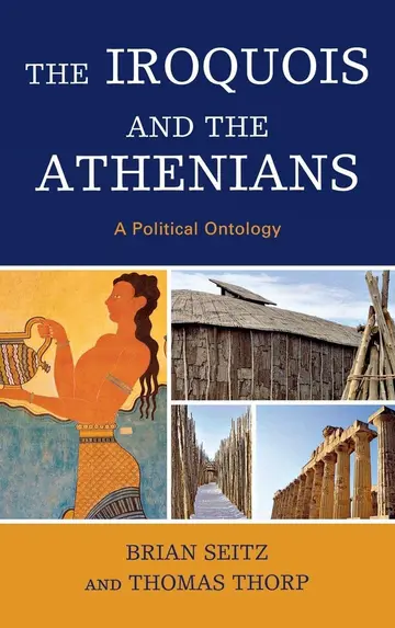 Cover of The Iroquois and the Athenians