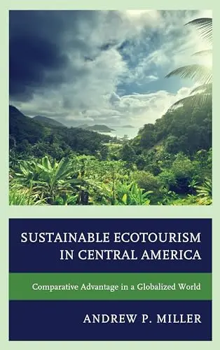 Cover of Sustainable Ecotourism in Central America