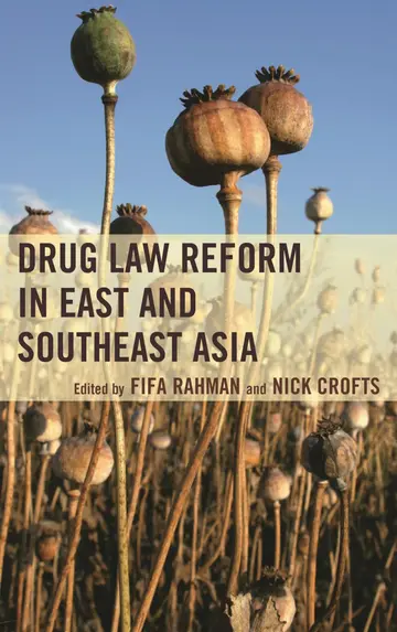 Cover of Drug Law Reform in East and Southeast Asia