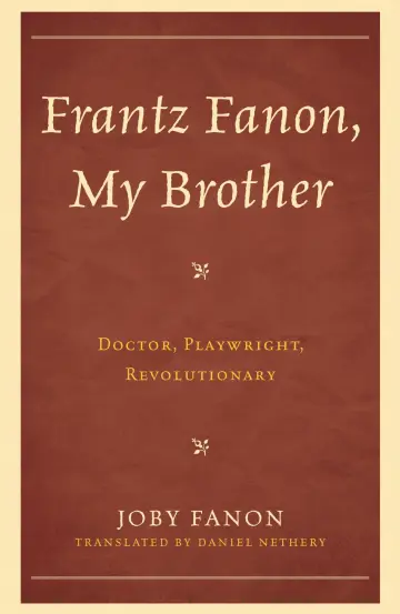Cover of Frantz Fanon, My Brother