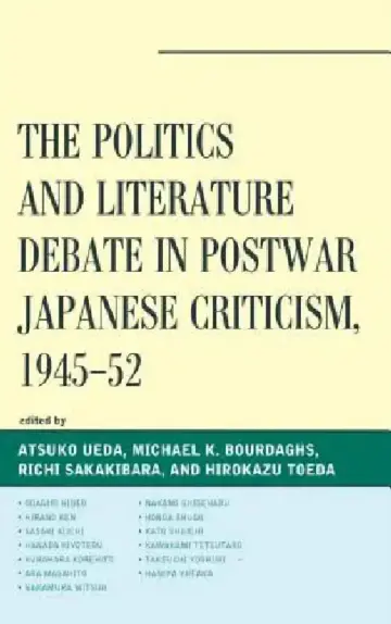 Cover of Politics and Literature Debate in Postwar Japanese Criticism, 1945-52