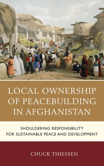 Cover of Local Ownership of Peacebuilding in Afghanistan