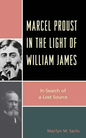 Cover of Marcel Proust in the Light of William James