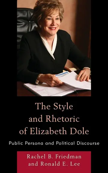 Cover of The Style and Rhetoric of Elizabeth Dole
