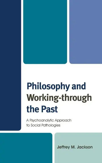 Cover of Philosophy and Working-Through the Past