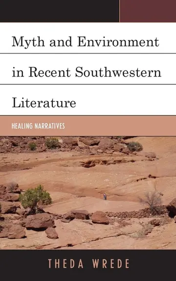 Cover of Myth and Environment in Recent Southwestern Literature