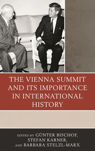 Cover of The Vienna Summit and Its Importance in International History