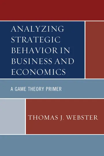 Cover of Analyzing Strategic Behavior in Business and Economics A Game Theory Primer
