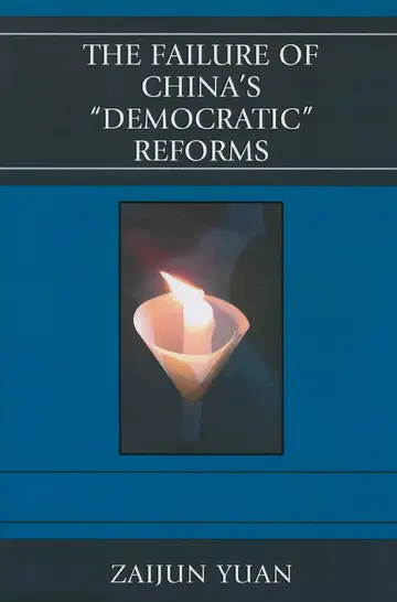Cover of The Failure of China's Democratic Reforms
