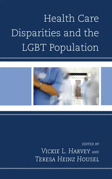 Cover of Health Care Disparities and the LGBT Population