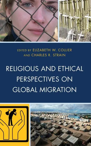 Cover of Religious and Ethical Perspectives on Global Migration