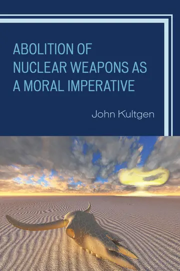 Cover of Abolition of Nuclear Weapons as a Moral Imperative