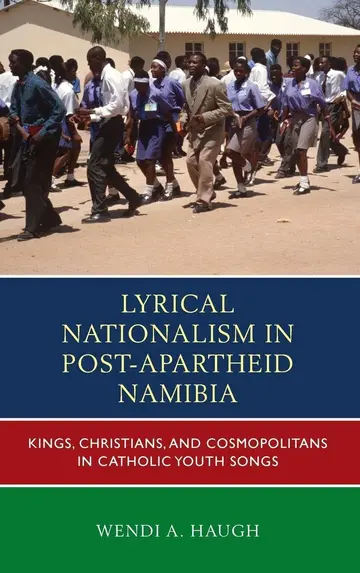 Cover of Lyrical Nationalism in Post-Apartheid Namibia