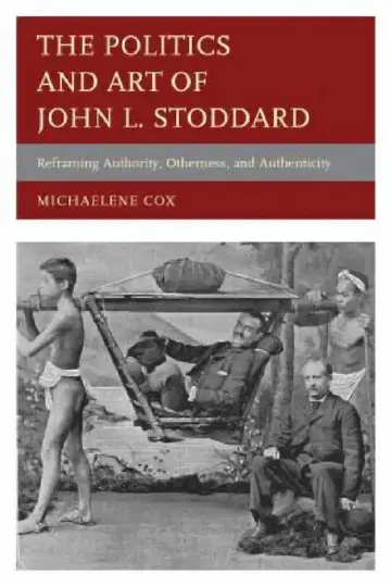 Cover of Politics and Art of John L. Stoddard