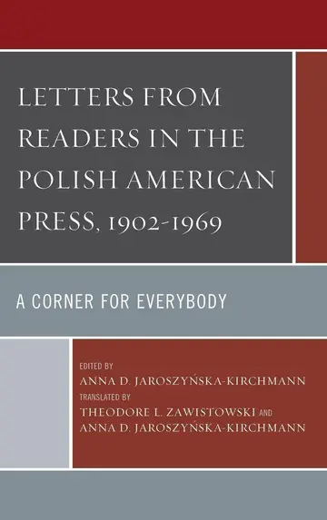 Cover of Letters from Readers in the Polish American Press, 1902–1969