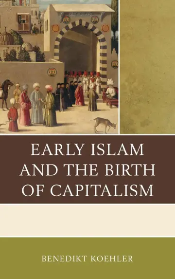 Cover of Early Islam and the Birth of Capitalism