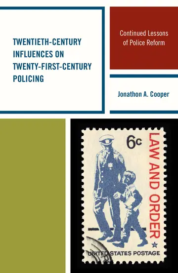 Cover of Twentieth-Century Influences on Twenty-First-Century Policing