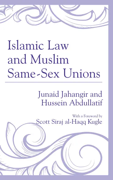 Cover of Islamic Law and Muslim Same-Sex Unions