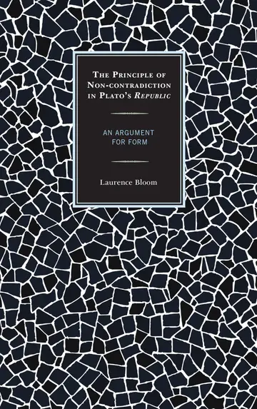 Cover of The Principle of Non-contradiction in Plato's Republic