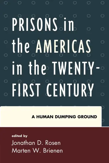 Cover of Prisons in the Americas in the Twenty-First Century