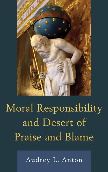 Cover of Moral Responsibility and Desert of Praise and Blame