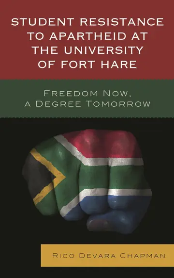 Cover of Student Resistance to Apartheid at the University of Fort Hare