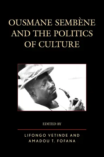 Cover of Ousmane Sembene and the Politics of Culture