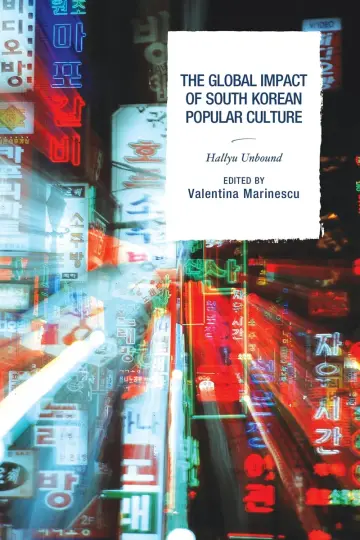 Cover of The Global Impact of South Korean Popular Culture