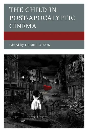 Cover of The Child in Post-Apocalyptic Cinema