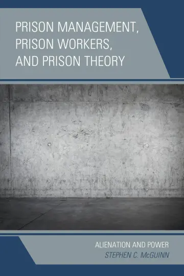 Cover of Prison Management, Prison Workers, and Prison Theory
