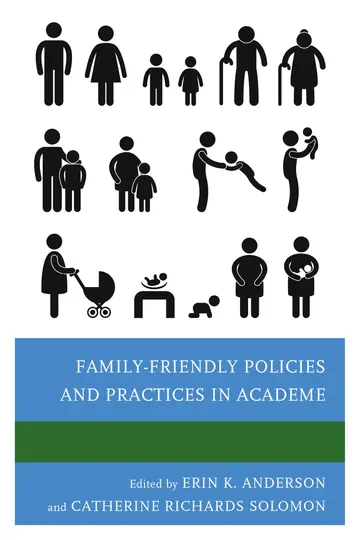Cover of Family-Friendly Policies and Practices in Academe