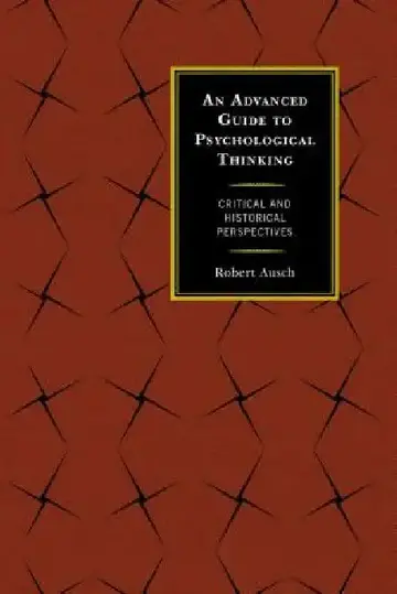 Cover of Advanced Guide to Psychological Thinking