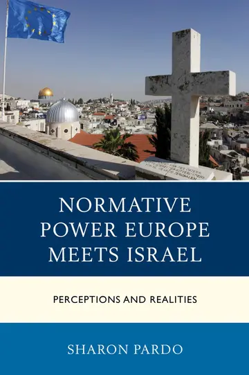 Cover of Normative Power Europe Meets Israel
