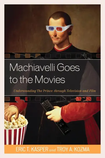 Cover of Machiavelli Goes to the Movies